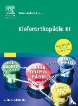  - Praxis der Zahnheilkunde. Kieferorthopädie 3 - Spezifische kieferorthopädische Fragestellungen und interdisziplinäre Aufgaben