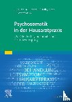 Linden, Michael, Polay-Hehn, Claudia, Reuter, Jan, Sondermann, Stefan - Psychosomatik in der Hausarztpraxis