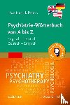 Peters, Uwe Henrik - Psychiatrie-Wörterbuch von A bis Z