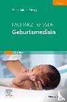 - Facharztwissen Geburtsmedizin