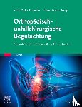  - Orthopädisch-unfallchirurgische Begutachtung