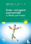 Sinnecker, Gernot H. G., Zenk, Reinhild - Kinder- und Jugendpsychosomatik in Klinik und Praxis