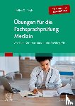Koch, Heiko - Übungen für die Fachsprachprüfung Medizin (Mit Audios und Rollenspielkarten)
