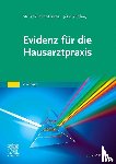 Schmidt-Haghiri, Mana, Schelling, Jörg - Evidenz für die Hausarztpraxis