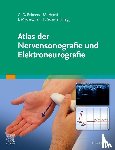  - Atlas der Nervensonografie und Elektroneurografie