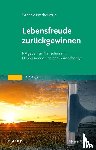 Pitschel-Walz, Gabriele - Lebensfreude zurückgewinnen