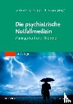  - Die psychiatrische Notfallmedizin