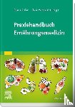  - Praxishandbuch Ernährungsmedizin