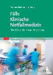  - Fälle Klinische Notfallmedizin