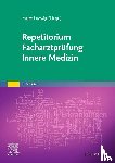  - Repetitorium Facharztprüfung Innere Medizin