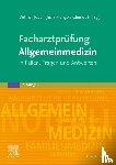  - Facharztprüfung Allgemeinmedizin