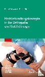 Rixen, Dieter, Schwarze, Daniel - Nachbehandlungskonzepte in der Orthopädie und Unfallchirurgie