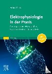 Milnik, Volker - Elektrophysiologie in der Praxis