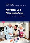 Reinicke, Nadine - Aktivitäten und Alltagsgestaltung in der Pflege älterer Menschen