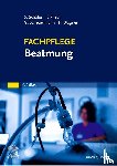 Kirsch, Frank, Schäfer, Sigrid, Scheuermann, Gottfried, Wagner, Rainer - Fachpflege Beatmung