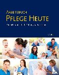 Drude, Carsten, Larkamp, Myrèse - Arbeitsbuch Pflege Heute