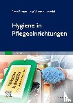 Bergen, Peter, Vasentin-Lewedei, Jörg - Hygiene in Pflegeeinrichtungen