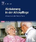 Lindner, Elfriede - Aktivierung in der Altenpflege