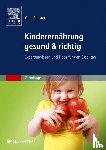 Eugster, Gabi - Kinderernährung gesund & richtig