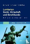 Naumer, Beate, Naumer, Mathias, Nienhaus, Regina - Lernkarten Recht, Wirtschaft und Berufskunde
