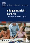  - Pflegeunterricht konkret