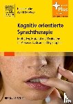 Stadie, Nicole, Schröder, Astrid - Kognitiv orientierte Sprachtherapie