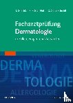  - Facharztprüfung Dermatologie