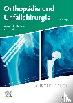 Ficklscherer, Andreas, Weidert, Simon - Kurzlehrbuch Orthopädie und Unfallchirurgie
