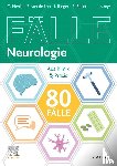 Henke, Christian, Rieger, Johannes, Seiler, Rebecca, de Loo, Simone van - 80 Fälle Neurologie