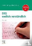 Kiening, Marion, Ohly, Albrecht - EKG endlich verständlich