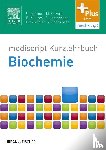 Dettmer, Ulf, Folkerts, Malte, Kunisch, Raphael, Lantermann, Alexandra - Kurzlehrbuch Biochemie