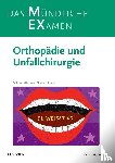 Ficklscherer, Andreas, Paulus, Alexander - MEX Das Mündliche Examen Orthopädie u. Unfallchirurgie