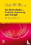Baumgartner, Ulrich, Kuhn, Annette, Möbs, Gregor, Tanzberger, Renate - Der Beckenboden - Funktion, Anpassung und Therapie