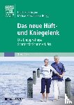  - Das neue Hüft- und Kniegelenk
