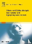 Mlynczak, Ute, Motzko, Manuela, Prinzen, Claudia - Stimm- und Schlucktherapie nach Larynx- und Hypopharynxkarzinomen