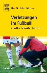 Eder, Klaus, Hoffmann, Helmut, Schlumberger, Andreas, Schwarz, Stefan - Verletzungen im Fußball