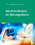  - Arbeitstechniken im Rettungsdienst