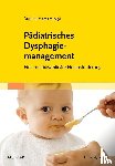  - Pädiatrisches Dysphagiemanagement