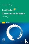  - Leitfaden Chinesische Medizin - Grundlagen