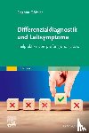 Dölcker, Dagmar - Differenzialdiagnostik und Leitsymptome