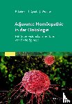 Lehrke, Philipp, Quak, Thomas, Wurster, Jens - Adjuvante Homöopathie in der Onkologie