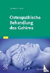 Barral, Jean-Pierre - Osteopathische Behandlung des Gehirns