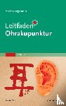 Angermaier, Manfred - Leitfaden Ohrakupunktur