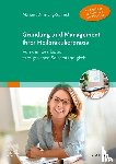 Amelung-Schmid, Manuela - Gründung und Management Ihrer Heilpraktikerpraxis (Mit Checklisten & Formularen zum Download)