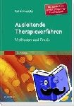 Matejka, Rainer - Ausleitende Therapieverfahren - Methoden und Praxis