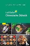 Engelhardt, Ute, Nögel, Rainer, Krinninger, Patricia - Leitfaden Chinesische Diätetik