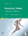 Myers, Thomas W. - Anatomy Trains