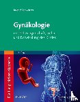 Schweitzer, Rudolf - Die Heilpraktiker-Akademie. Gynäkologie