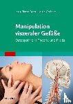 Barral, Jean-Pierre, Croibier, Alain - Manipulation viszeraler Gefäße