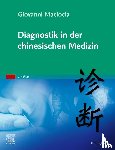 Maciocia, Giovanni - Diagnostik in der chinesischen Medizin